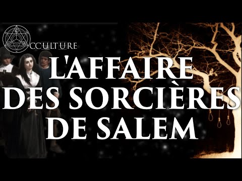 L’Affaire des Sorcières de Salem - Occulture Episode 36