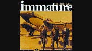 Immature - Tamika