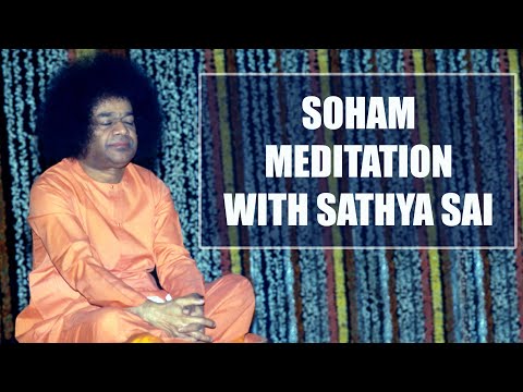Soham Meditation To Calm Mind | 108 Times In Voice of Sathya Sai Baba