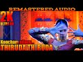 Koncham Nilavu 2K HD 60FPS THIRUDA THIRUDA REMASTER AUDIO