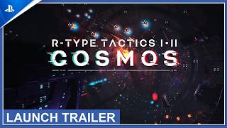 R-Type Tactics I • II Cosmos - Launch Trailer | PS5 & PS4 Games