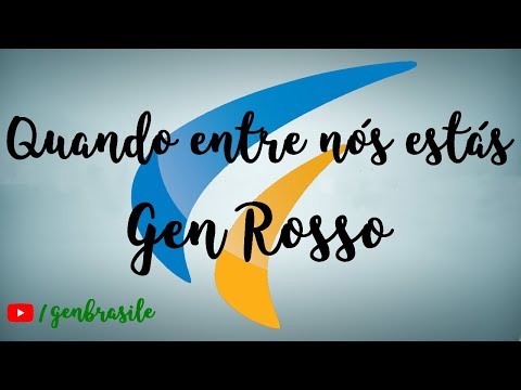 Quando Entre Nós Estás - Gen Rosso