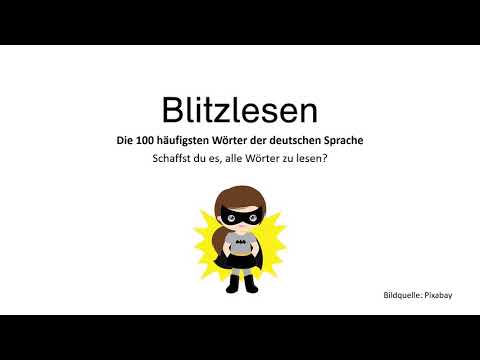 Blitzlesen (100 häufigste Wörter der deutschen Sprache)