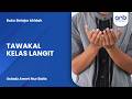Tawakal Kelas Langit Ustadz Ammi Nur Baits