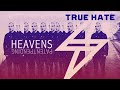 Heavens - True Hate [Dreamwave Mix]
