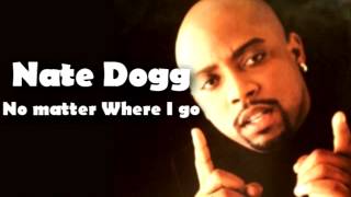Nate Dogg - No Matter Where I Go Subtitulado Español