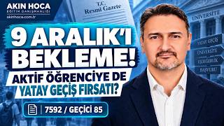 7592 Öğrenci Affında Büyük Fırsat! Aktif Öğrenciye de Yatay Geçiş Yolu