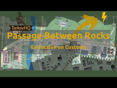 Passage Between Rocks Extraction - Customs - Escape from Tarkov