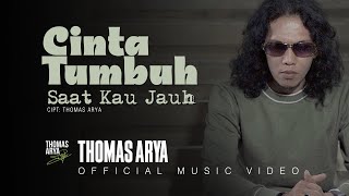Download lagu Thomas Arya - Cinta Tumbuh Saat Kau Jauh mp3 Download lagu Thomas Arya - Cinta Tumbuh Saat Kau Jauh mp3