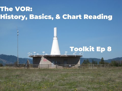 The VOR Explained: History, Basics, & Chart Reading | Toolkit Ep 8 Pt 1