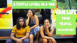 BLACK VAN LIFE | Three people living in a van going cross country filming a documentary.