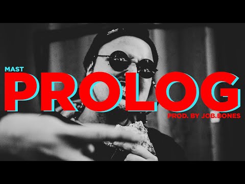 MAST - Prolog (prod. by Job.Bones)