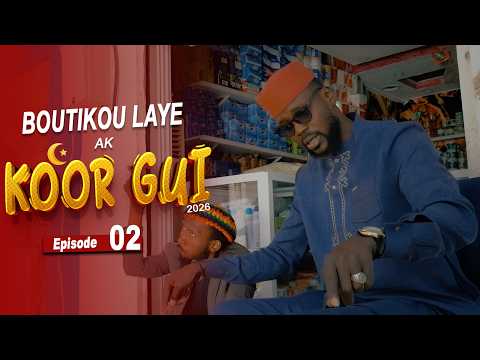 Boutikou Laye ak Koor Gui 2026 - Episode 2 : Firangué