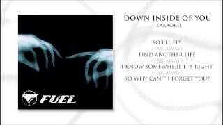 Fuel - Down Inside Of You (Karaoke) with Lyrics