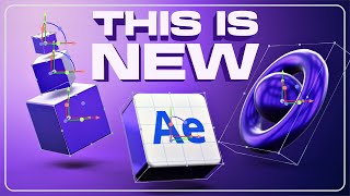 MAJOR updates for 3D in After Effects!