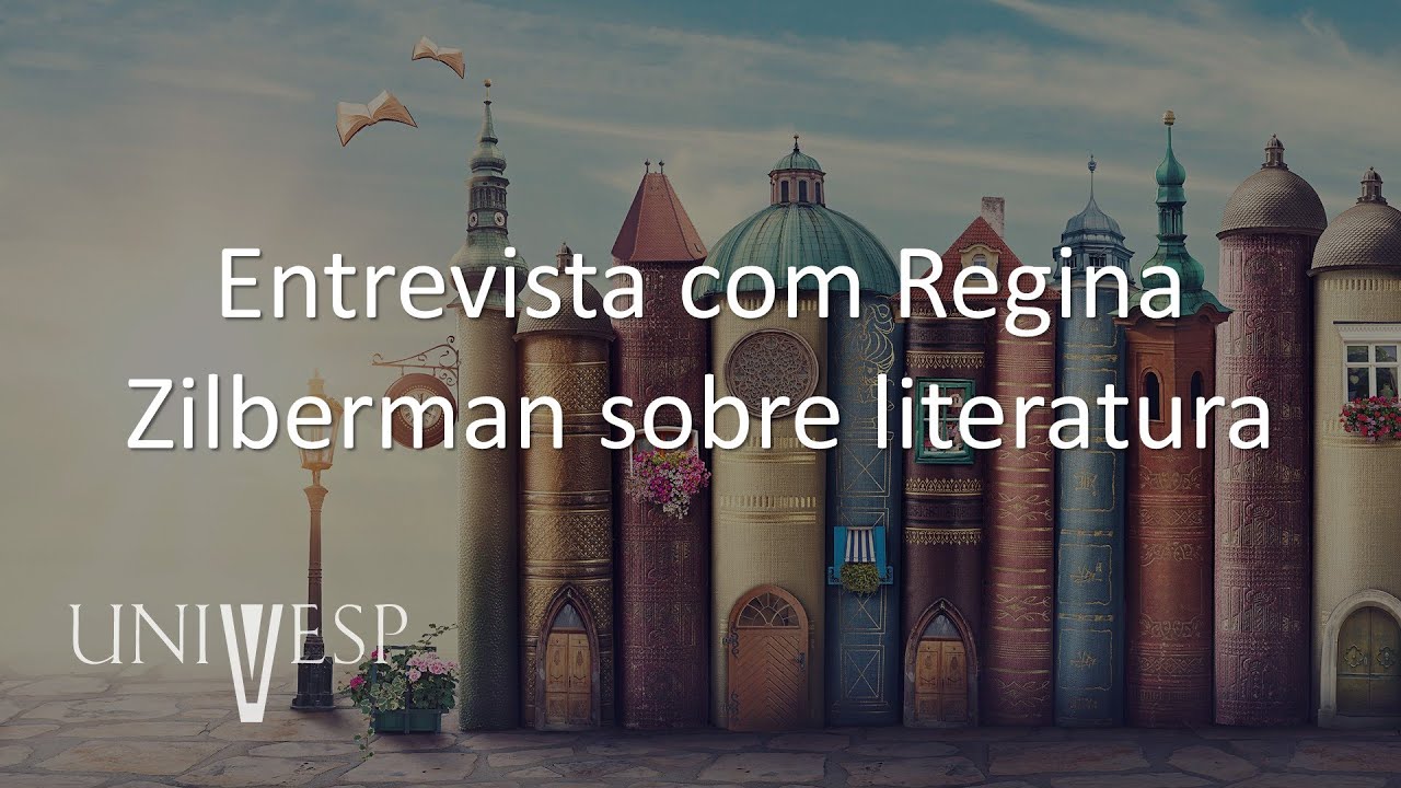 Literatura Infantojuvenil - Entrevista com Regina Zilberman sobre literatura