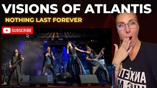 VISIONS OF ATLANTIS REACTION| Nothing Last Forever|#visionsofatlantisreaction #music #reactionvideo