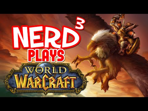 Nerd³ Plays... World of Warcraft - Visiting Grandad