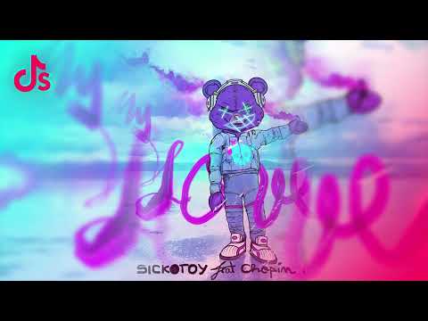 SICKOTOY feat. Chopin - My Love (TIKTOK VERSION)