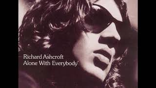 06 ◦ Richard Ashcroft - Crazy World   (Demo Length Version)