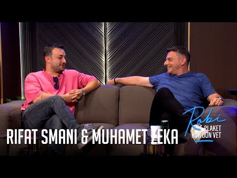 Robi Plaket Kur Don Vet - Rifat Smani & Muhamet Zeka (Emisioni i Plotë)