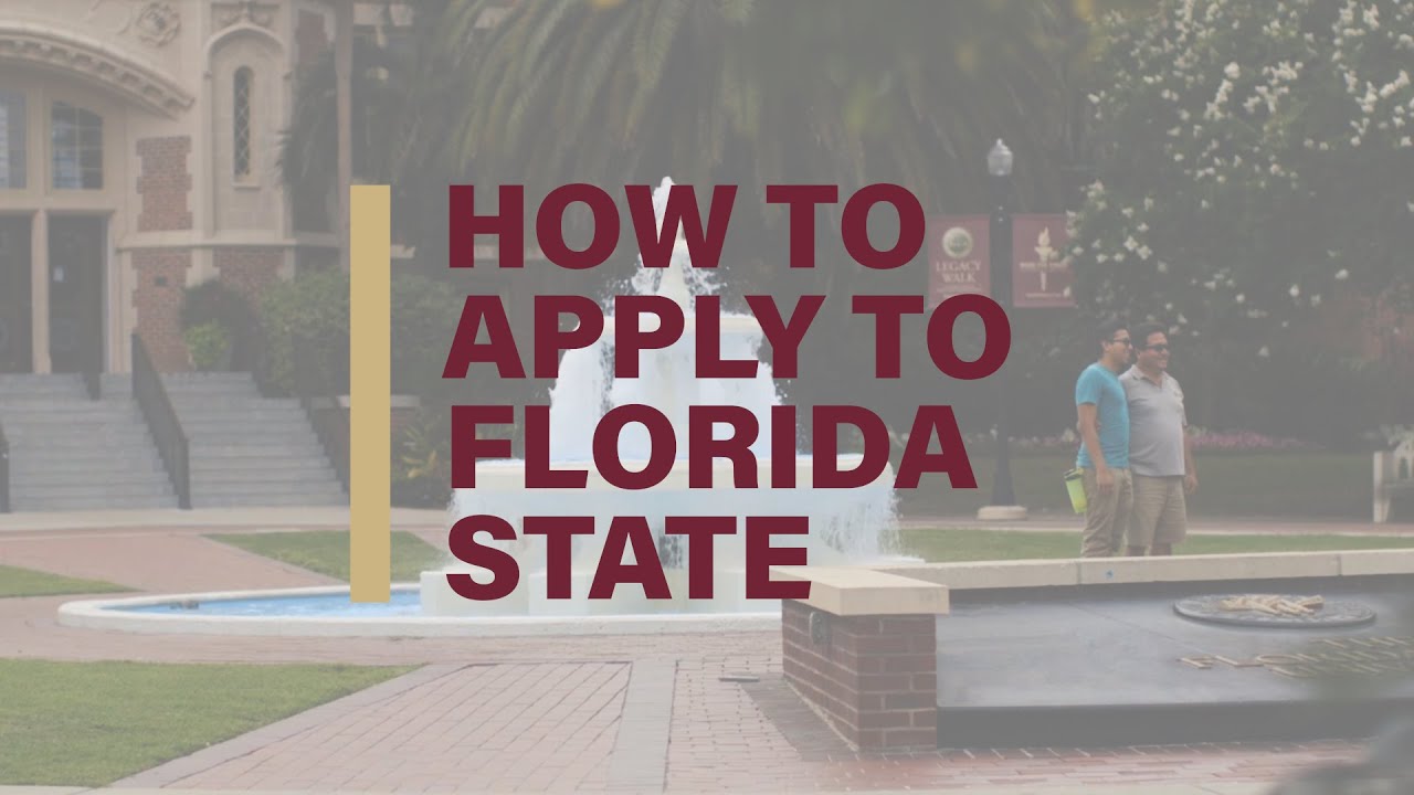 How-To Apply for First-Year Admission to Florida State University (2022)