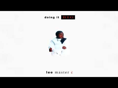 Lee Master C - Doing It Big (Audio)