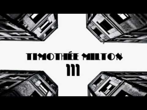Timothée Milton 111 EP on i Records