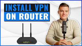 How to Install a VPN on Your Router | Quick & Easy Setup Guide 💻