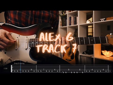 Track 7 Alex G Сover / Guitar Tab / Lesson / Tutorial