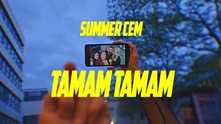 Musik-Video-Miniaturansicht zu Tamam Tamam Songtext von Summer Cem