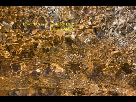 Bryce Dessner : Suite for Harp