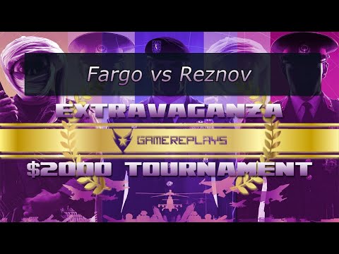 [LIVE] Fargo vs Reznov - Mirrors - ExtraVaganza $2000 Tournament