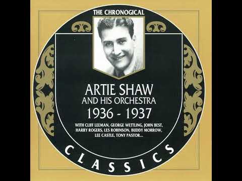 ARTIE SHAW AND HIS ORCHESTRA  1936-1937 (1996)(FULL ALBUM)