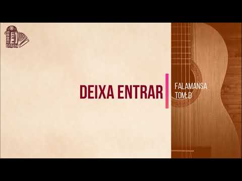 Deixa Entrar... - Falamansa