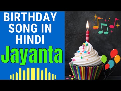 Jayanta Happy Birthday Song | Happy Birthday Jayanta Song in Hindi | Birthday Song for Jayanta