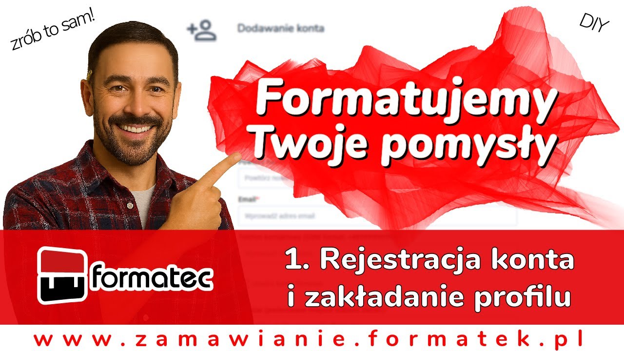 1. Rejestracja konta i zakładanie profilu | zamawianie.formatek.pl