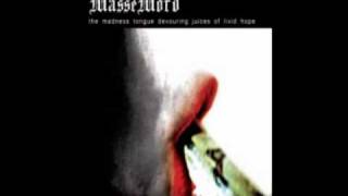 Massemord - The Madness Tongue Devouring Juices Of Livid Hope