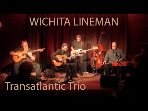 Joscho`s Transatlantic Trio - Wichita Lineman!