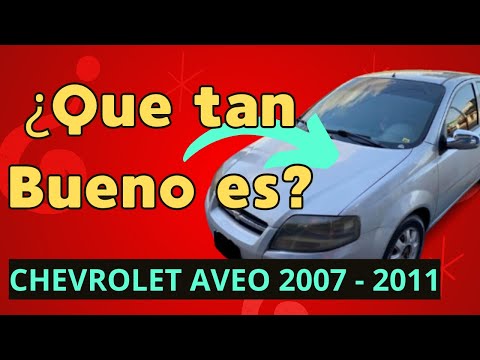 VENTAJAS y DESVENTAJAS Chevrolet Aveo 2007 - 2011 [ Explicación Completa ]