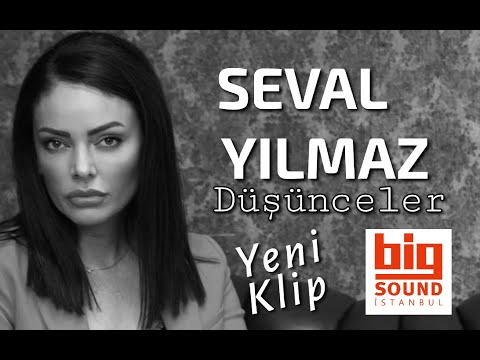 Seval Yılmaz - Düşünceler