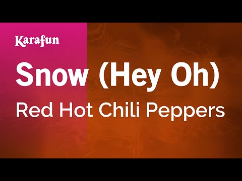 Snow (Hey Oh) - Red Hot Chili Peppers | Karaoke Version | KaraFun