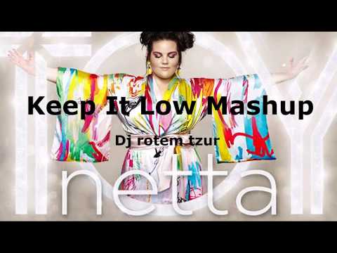 Toy - netta & Keep It Low - Afrojack ft. MightyFools Rotem Tzur Mashup