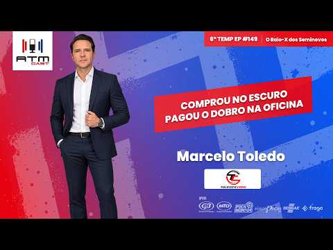 A verdade sobre carros usados: como a vistoria salva seu bolso | Marcelo Toledo | ATMCAST #149