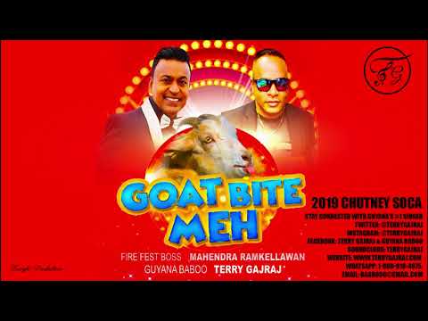 Goat Bite Me - Terry Gajraj & Mahendra Ramkellawan | 2019