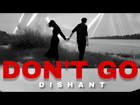 DON'T GO