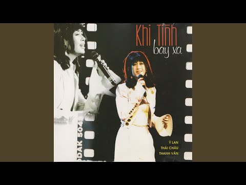 Khi tình bay xa - Thanh Vân