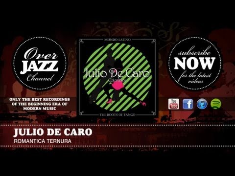 Julio De Caro - Romantica Ternura (1930)