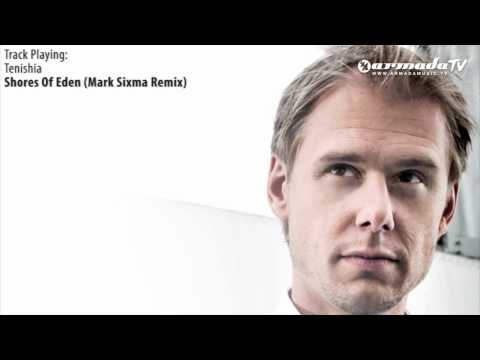 ASOT 527: Tenishia -  Shores Of Eden (Mark Sixma Remix)