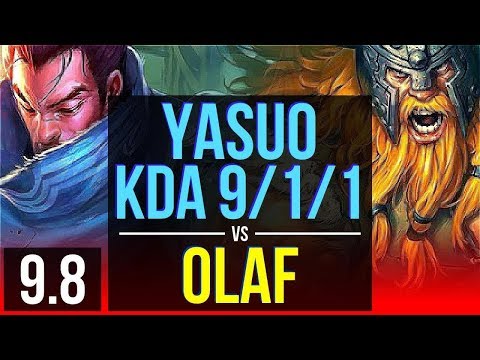 Improve as YASUO vs OLAF (TOP) | 3 early solo kills, KDA 9/1/1 | EUW Grandmaster | v9.8